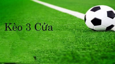 Kèo 3 cửa - Hình thức giúp người chơi dễ dàng tham gia