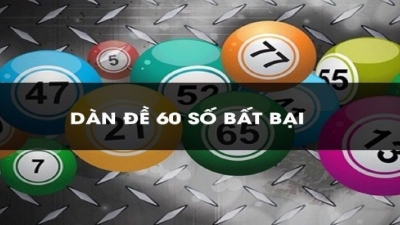 Dàn đề 60 số hiệu quả: Cách chơi và kinh nghiệm thắng lớn